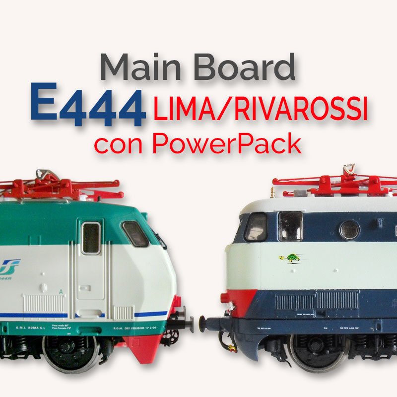 Main board for Lima/Rivarossi® E444/E444R